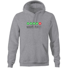 Load image into Gallery viewer, Nobody's Perfect - Hoodie
