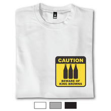 Load image into Gallery viewer, Caution: King Browns - T-Shirt
