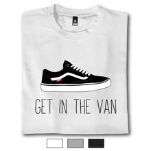 Load image into Gallery viewer, Get In The Van - T Shirt - Cover