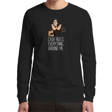 Load image into Gallery viewer, Cash Rules Everything Around Me - Long Sleeve - Black