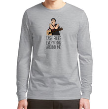 Load image into Gallery viewer, Cash Rules Everything Around Me - Long Sleeve - Grey