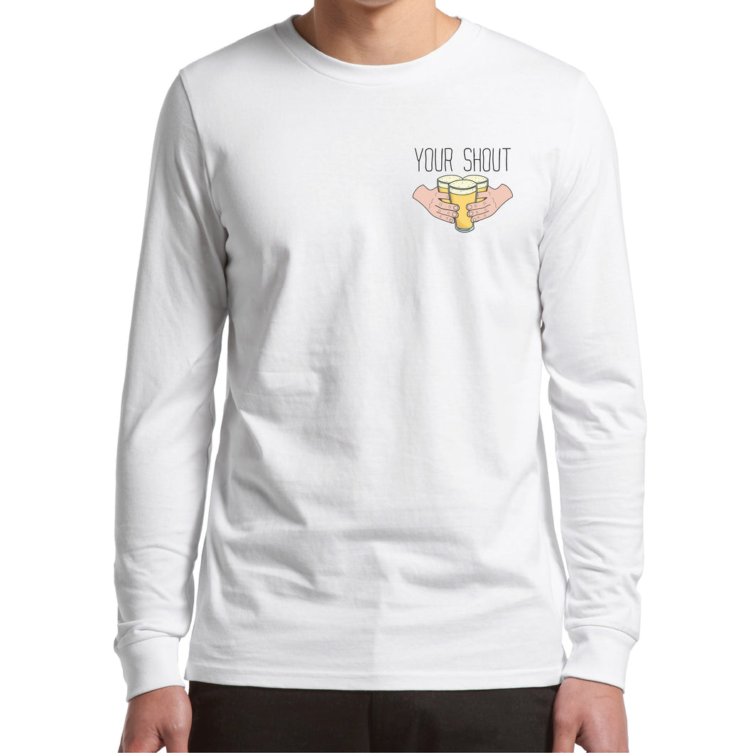 Your Shout - Long Sleeve